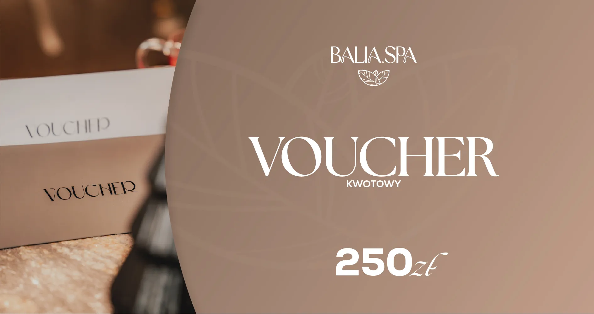 Voucher kwotowy - 250 zł
